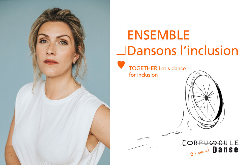 Ensemble Dansons l'inclusion, 25 ans de Corpuscule Danse. Avec photo d'Ingrid Falaise.