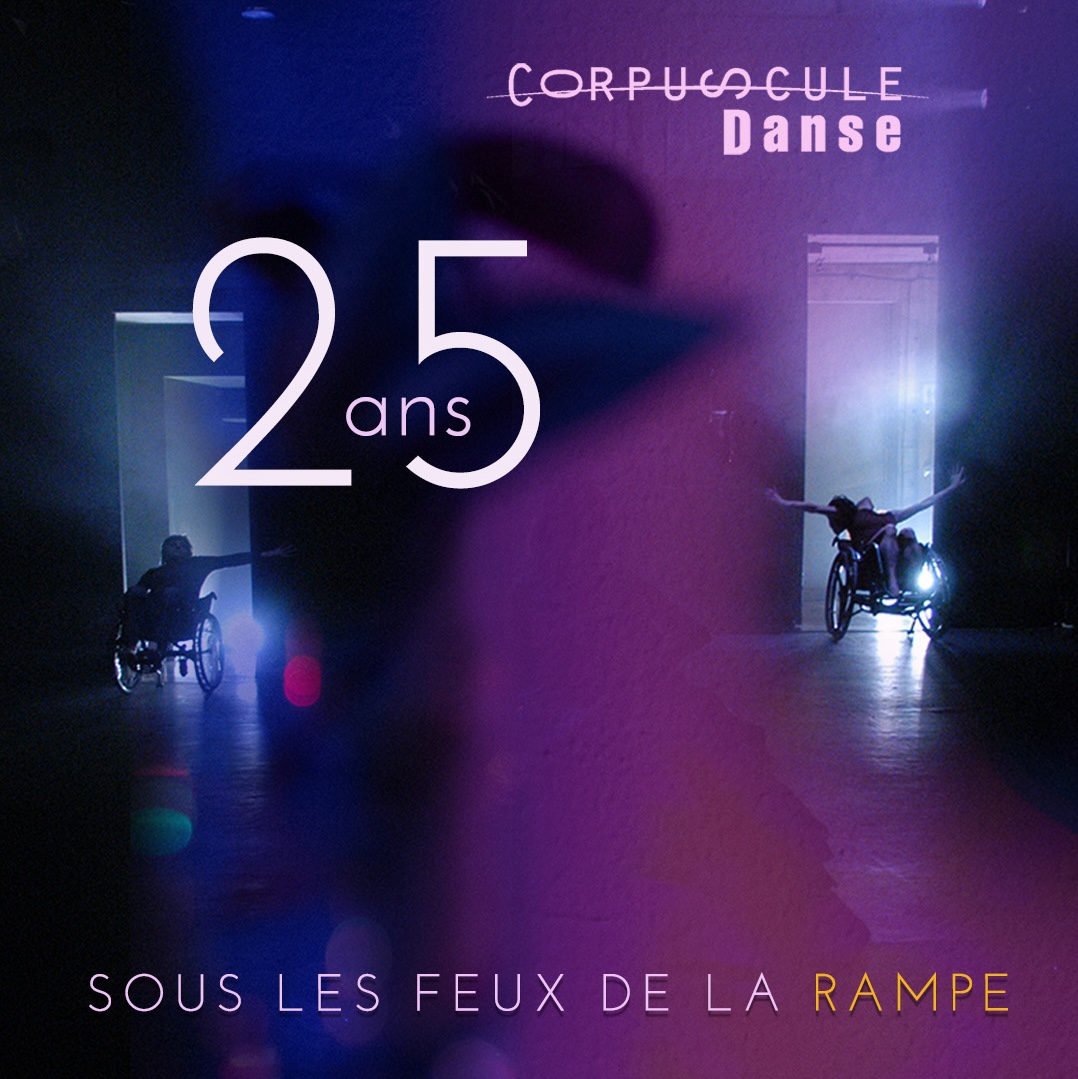 Soirée de célébration du 25e anniversaire de Corpuscule danse le 10 décembre 2025